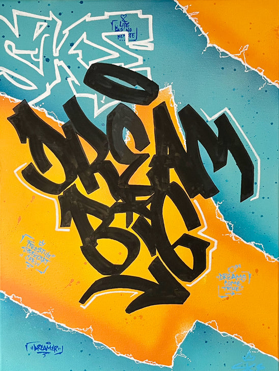 Dream Big : Graffiti coloré et inspirant 30x40